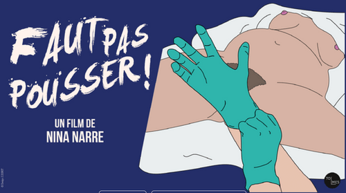 Faut pas pousser, un documentaire extraordinaire sur la physiologie de la naissance